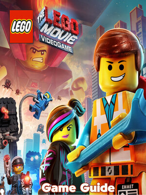 cover image of The LEGO Movie Videogame Guide & Walkthrough